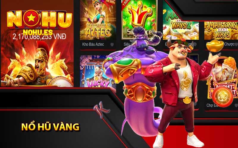 nổ hũ vàng